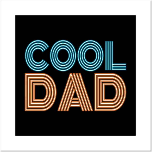 Simple Cool Dad Father's Day Neon Retro Typography Wall Art by Jasmine Anderson